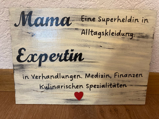 Holzschild A4 Mama eine Superheldin in Alltagskleidung