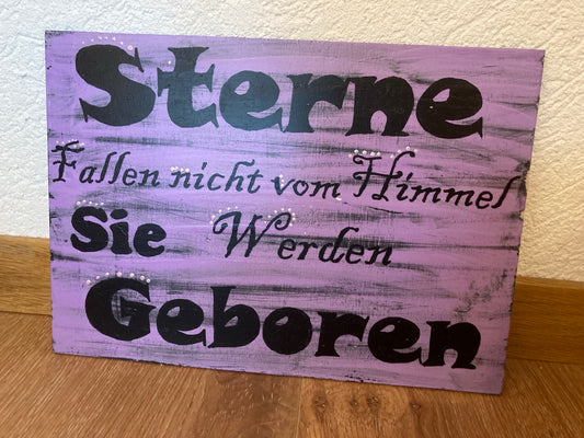 Holzschild A4 Sterne fallen nicht vom Himmel sie werden geboren