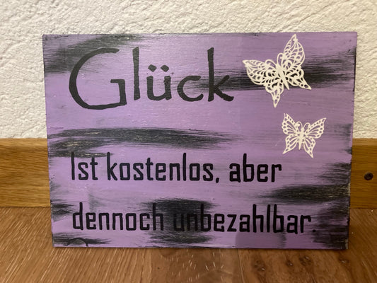 Holzschild A5 Glück ist kostenlos, aber dennoch unbezahlbar