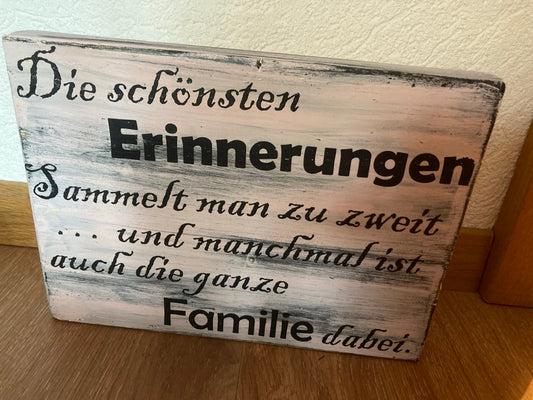 Holzschild Die schönsten Erinnerungen
