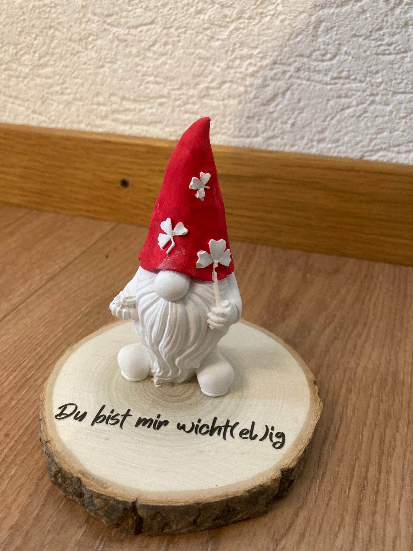 Wichtel gegossen Du bist mir Wichtelig