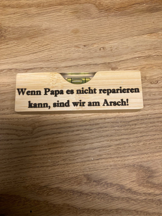 Kleine Wasserwaage Wenn es Papa nicht reparieren kann, sind wir am Arsch