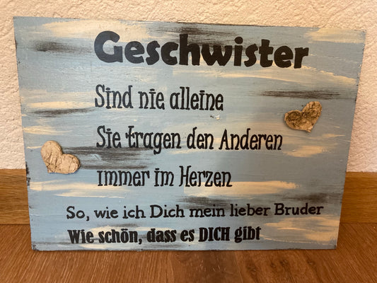 Holzschild A4 Geschwister sind nie alleine