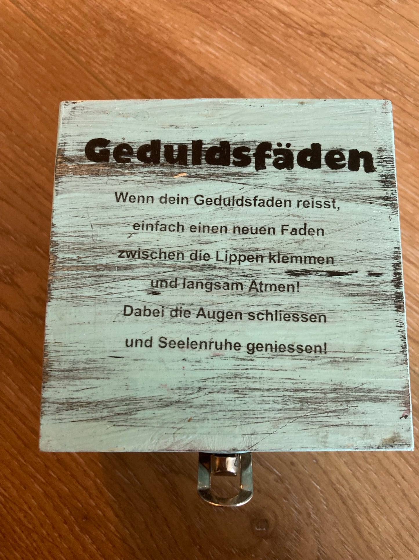 Geduldsfäden in Schatulle Wenn dein Geduldsfaden reisst...